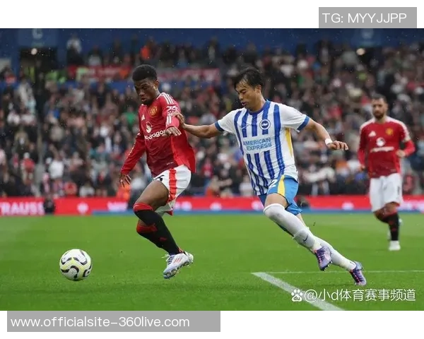 曼联对布莱顿直播免费观看攻略及赛事前瞻分析